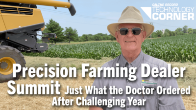 [Technology Corner] Precision Farming Dealer Summit Just What the Doctor Ordered After Challenging Year